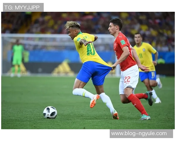 巴西对瑞士比赛分析及让球盘投注策略探讨 巴西对瑞士比赛分析及让球盘投注策略探讨