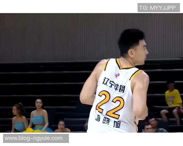 李晓旭：从篮球新星到职业生涯巅峰的奋斗历程与成长故事